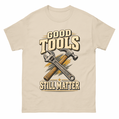 Sand vintage t-shirt with Good Tools Still Matter printed front design