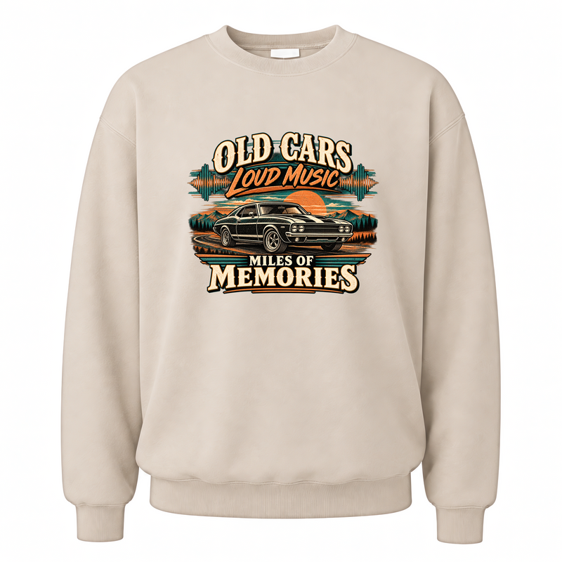 Sand vintage sweatshirt with Old Cars. Loud Music. Miles Of Memories printed front design