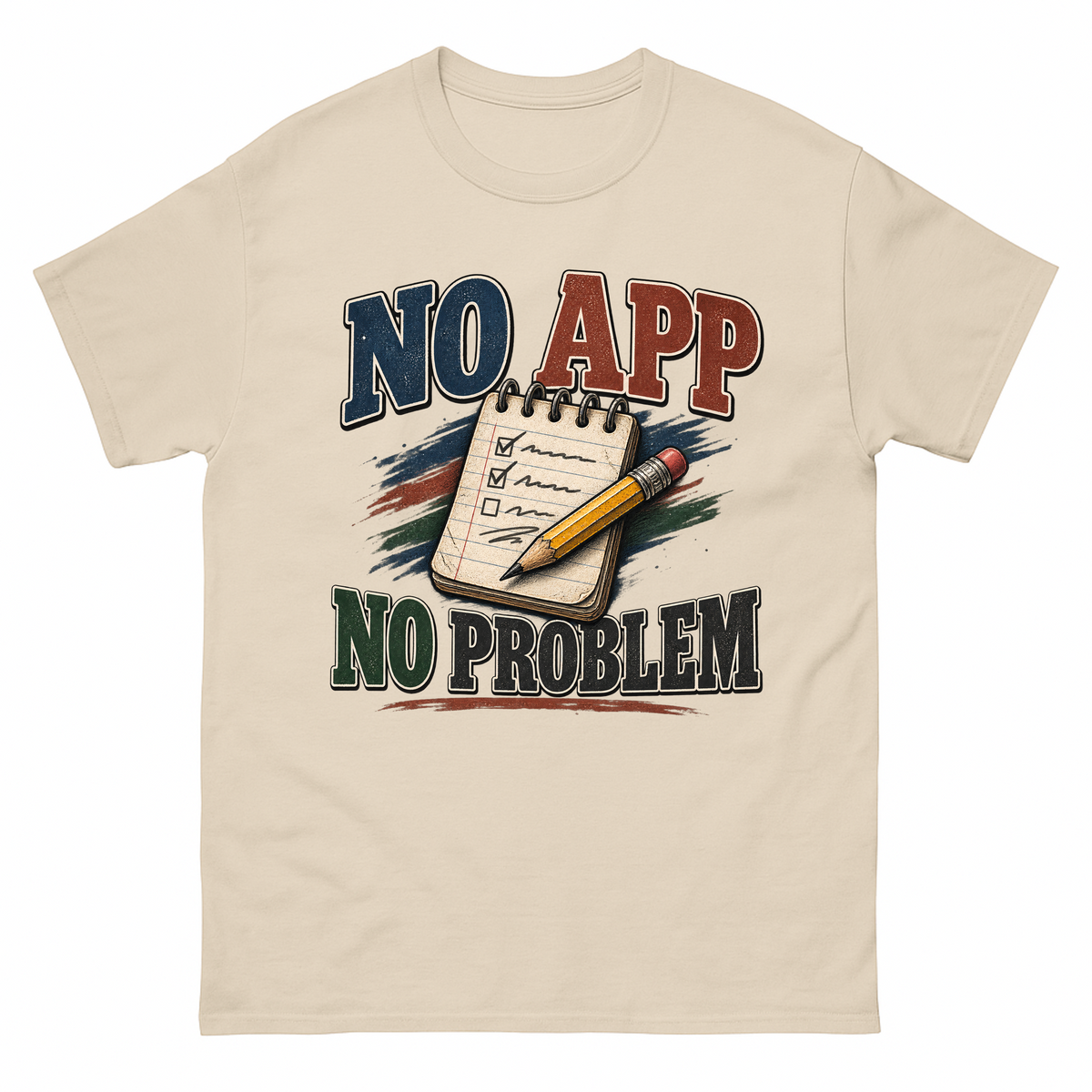 Sand vintage t-shirt with No App. No Problem printed front design