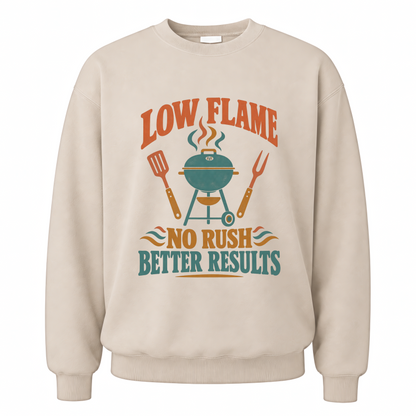 Sand vintage sweatshirt with Low Flame. No Rush Better Results printed front design