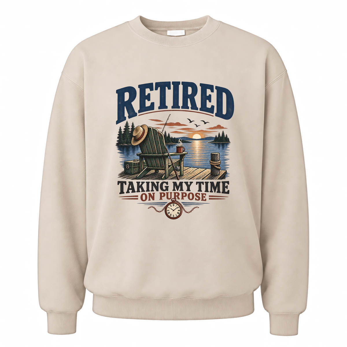Sand vintage sweatshirt with Retired Taking My Time On Purpose Taking My Time On Purpose printed front design