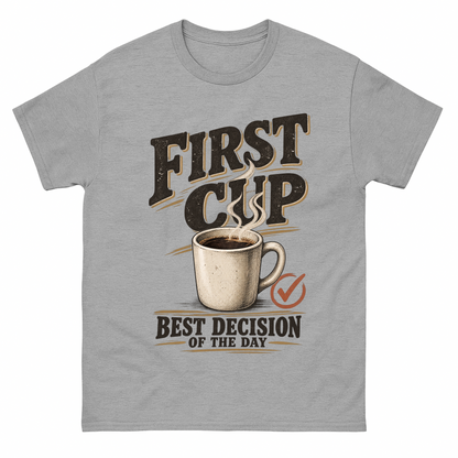 Sport Grey vintage t-shirt with First Cup. Best Decision Of The Day printed front design