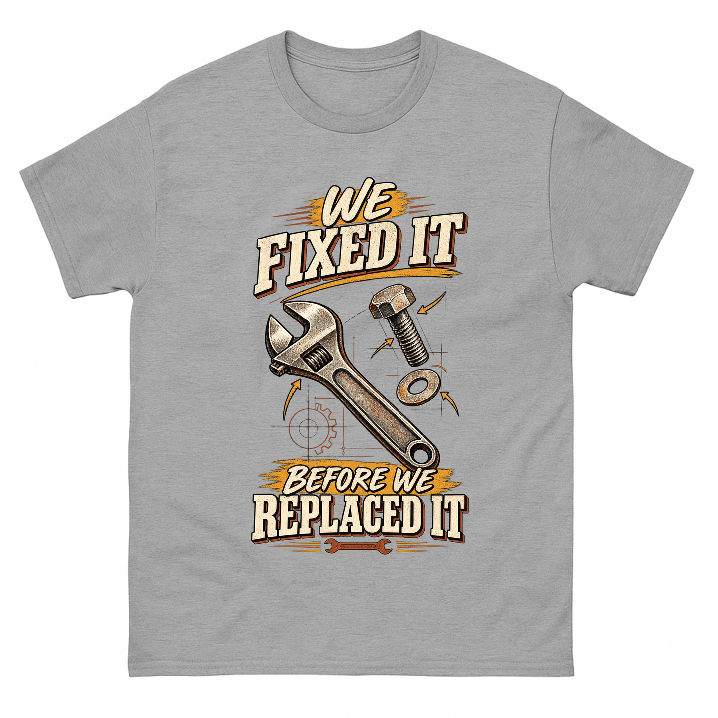 Sport Grey vintage t-shirt with We Fixed It Before We Replaced It printed front design