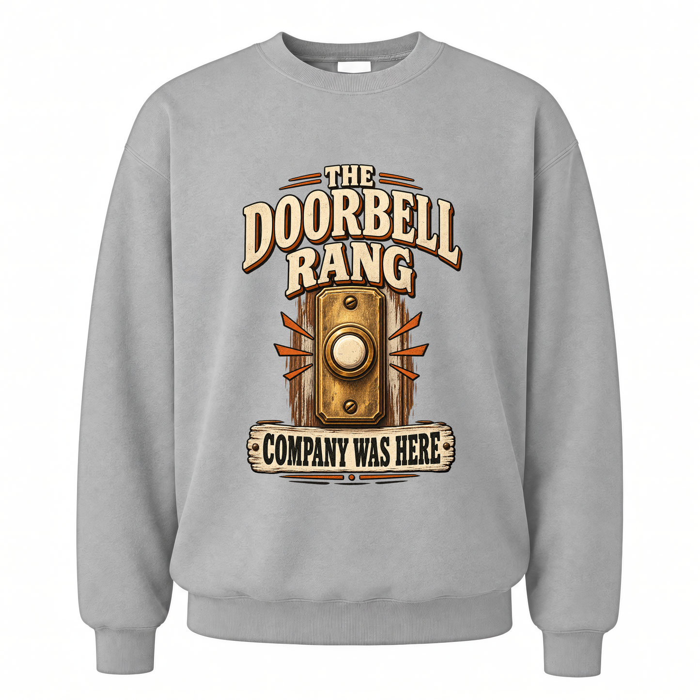 Sport Grey vintage sweatshirt with The Doorbell Rang Company Was Here printed front design
