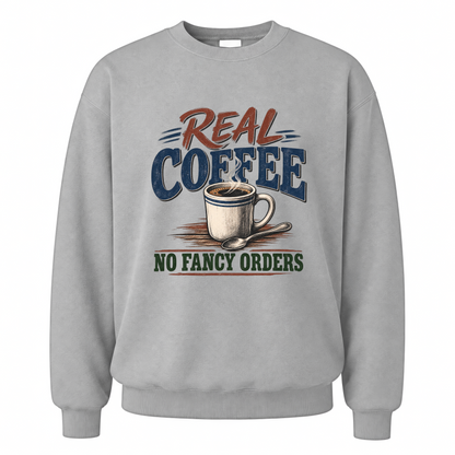 Sport Grey vintage sweatshirt with Real Coffee. No Fancy Orders printed front design