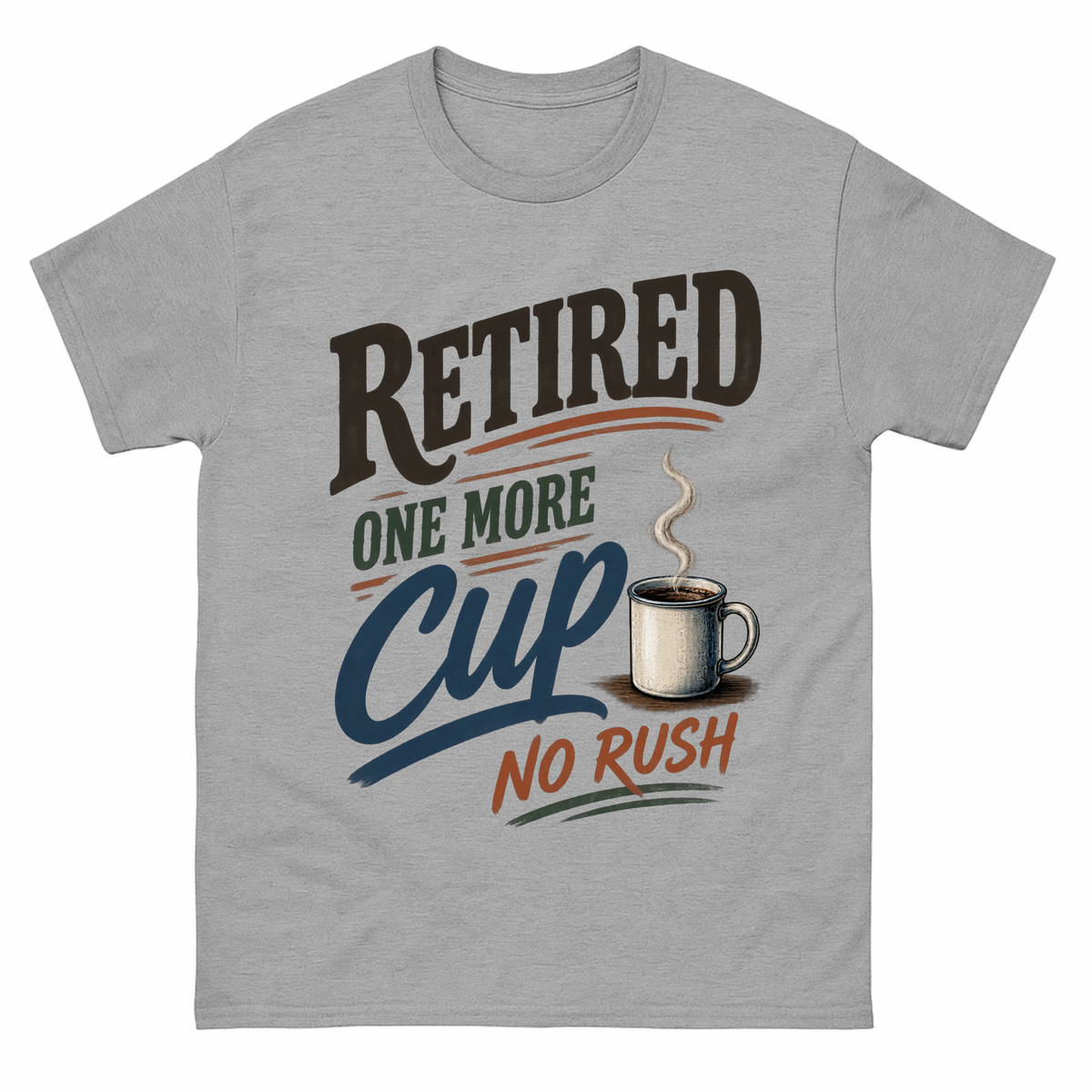 Sport Grey vintage t-shirt with Retired One More Cup. No Rush printed front design