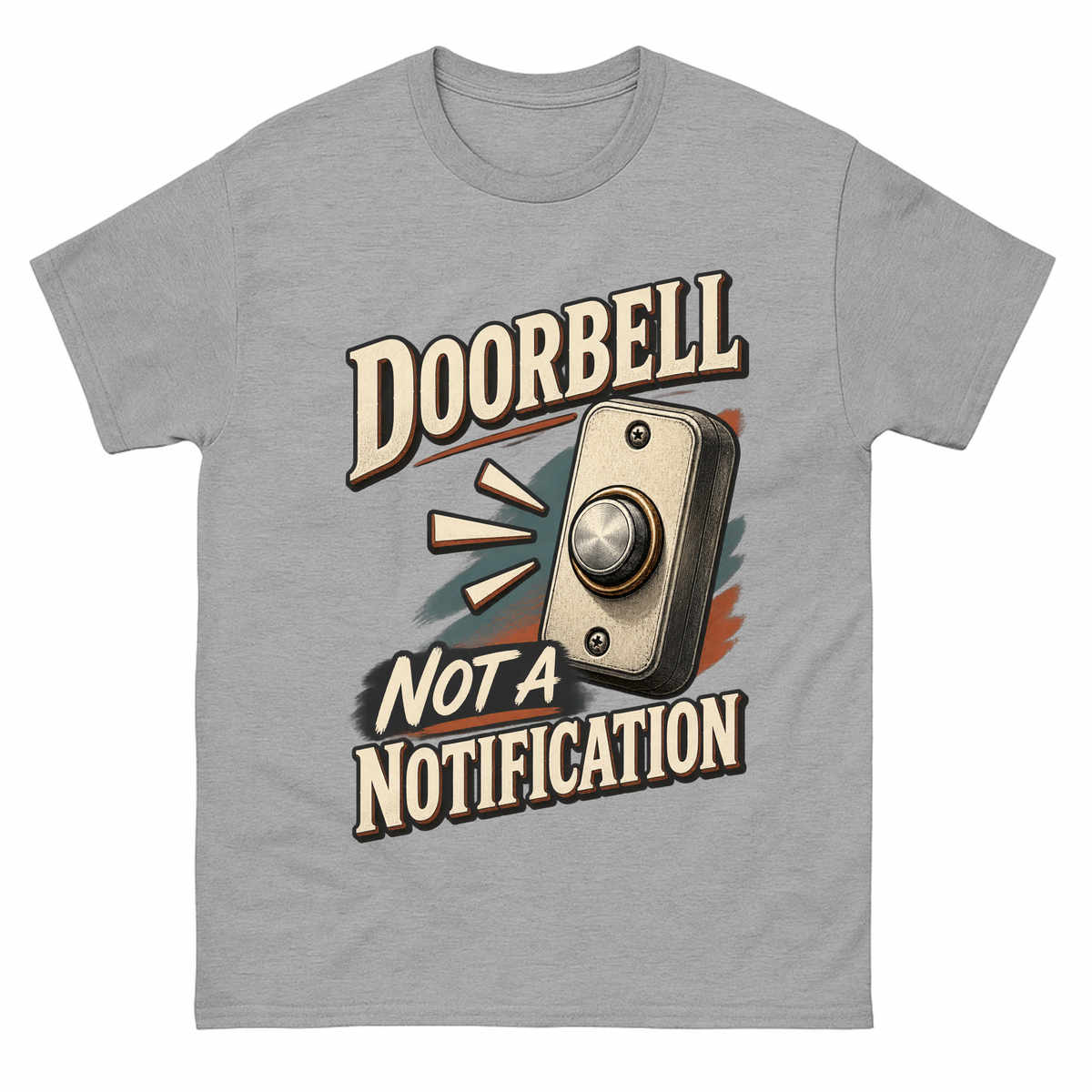 Sport Grey vintage t-shirt with Doorbell. Not A Notification printed front design
