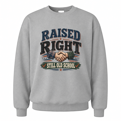 Sport Grey vintage sweatshirt with Raised Right Still Old School printed front design