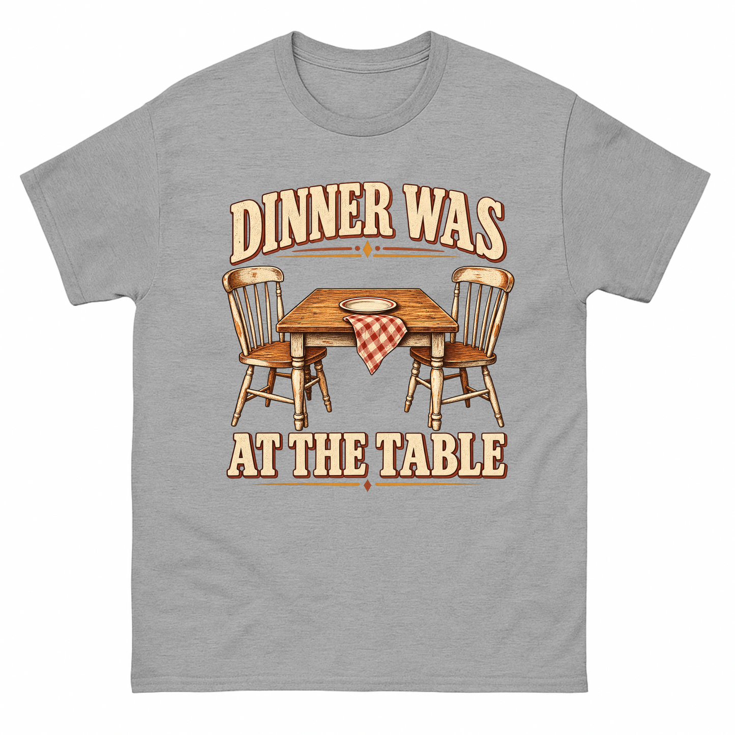 Sport Grey vintage t-shirt with Dinner Was At The Table printed front design