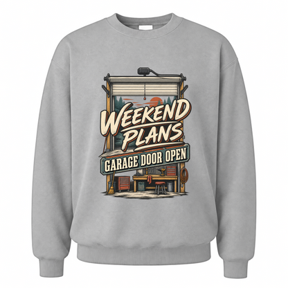 Sport Grey vintage sweatshirt with Weekend Plans. Garage Door Open printed front design