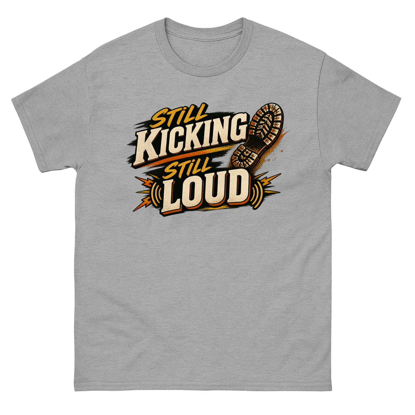 Sport Grey vintage t-shirt with Still Kicking Still Loud printed front design