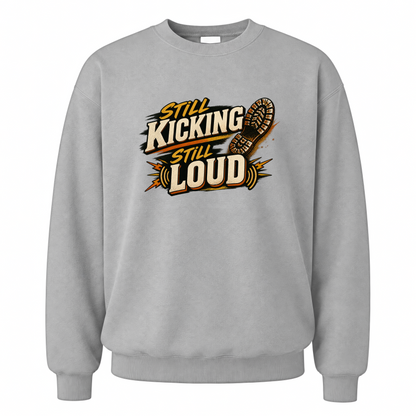 Sport Grey vintage sweatshirt with Still Kicking Still Loud printed front design