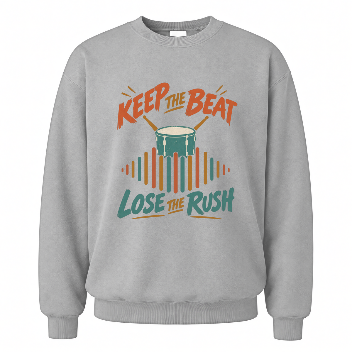 Sport Grey vintage sweatshirt with Keep The Beat. Lose The Rush printed front design