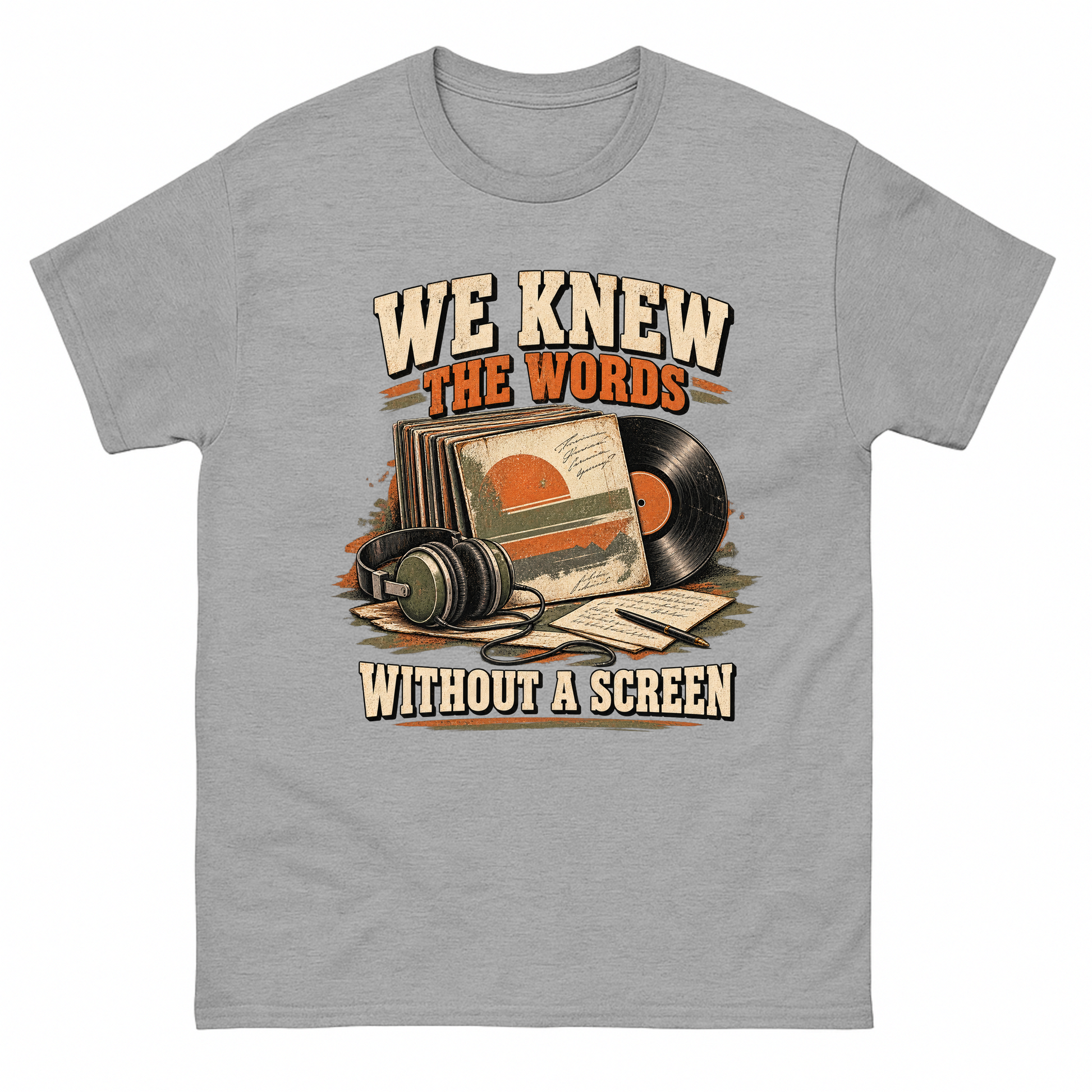 Sport Grey vintage t-shirt with We Knew The Words Without A Screen printed front design