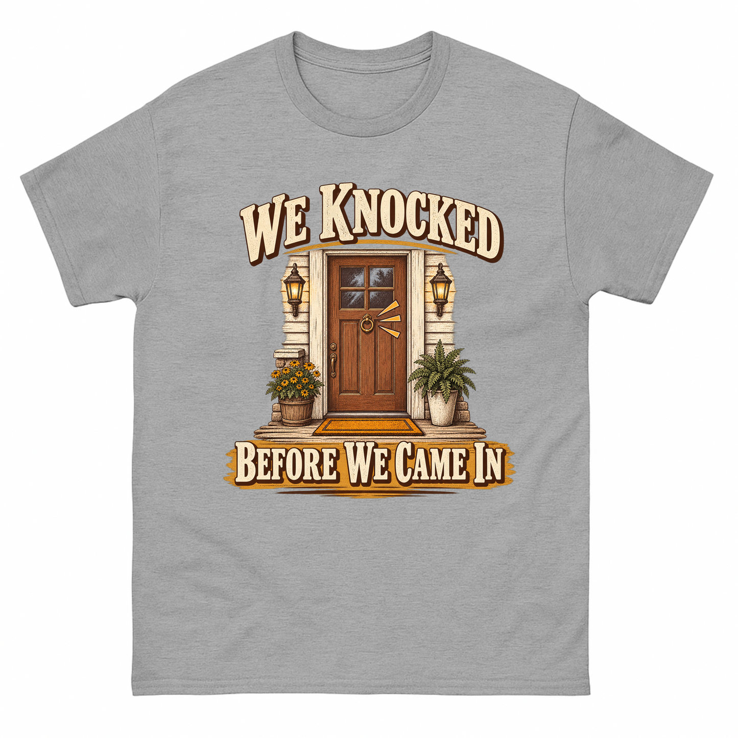 Sport Grey vintage t-shirt with We Knocked Before We Came In printed front design