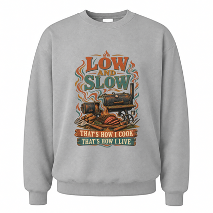 Sport Grey vintage sweatshirt with Low And Slow That’s How I Cook That’s How I Live printed front design