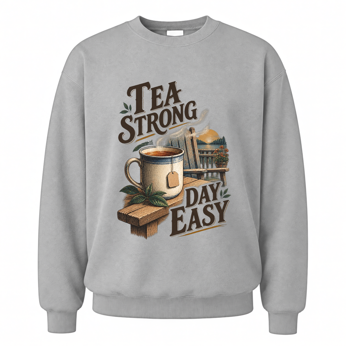 Sport Grey vintage sweatshirt with Tea Strong Day Easy printed front design