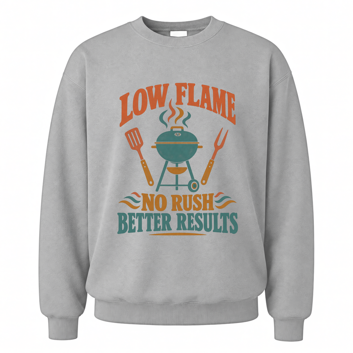 Sport Grey vintage sweatshirt with Low Flame. No Rush Better Results printed front design