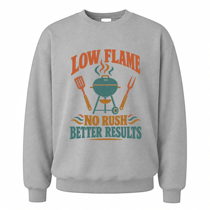 Sport Grey vintage sweatshirt with Low Flame. No Rush Better Results printed front design