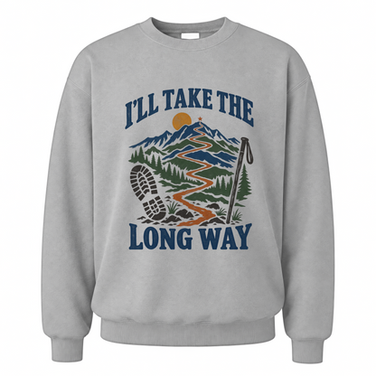 Sport Grey vintage sweatshirt with I’Ll Take The Long Way printed front design