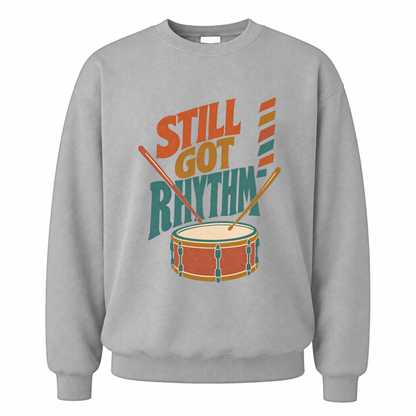 Sport Grey vintage sweatshirt with Still Got Rhythm printed front design