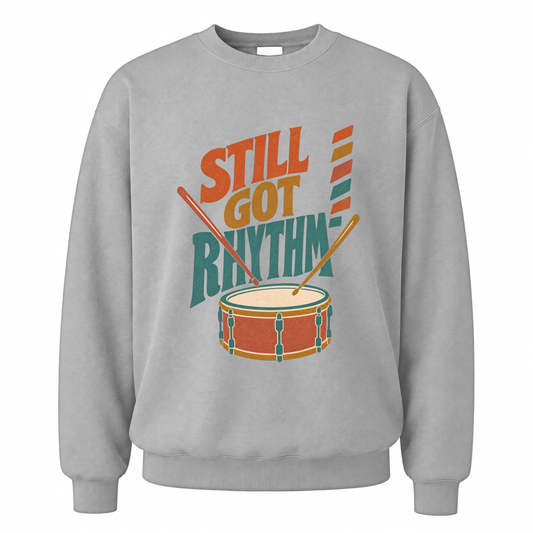 Sport Grey vintage sweatshirt with Still Got Rhythm printed front design