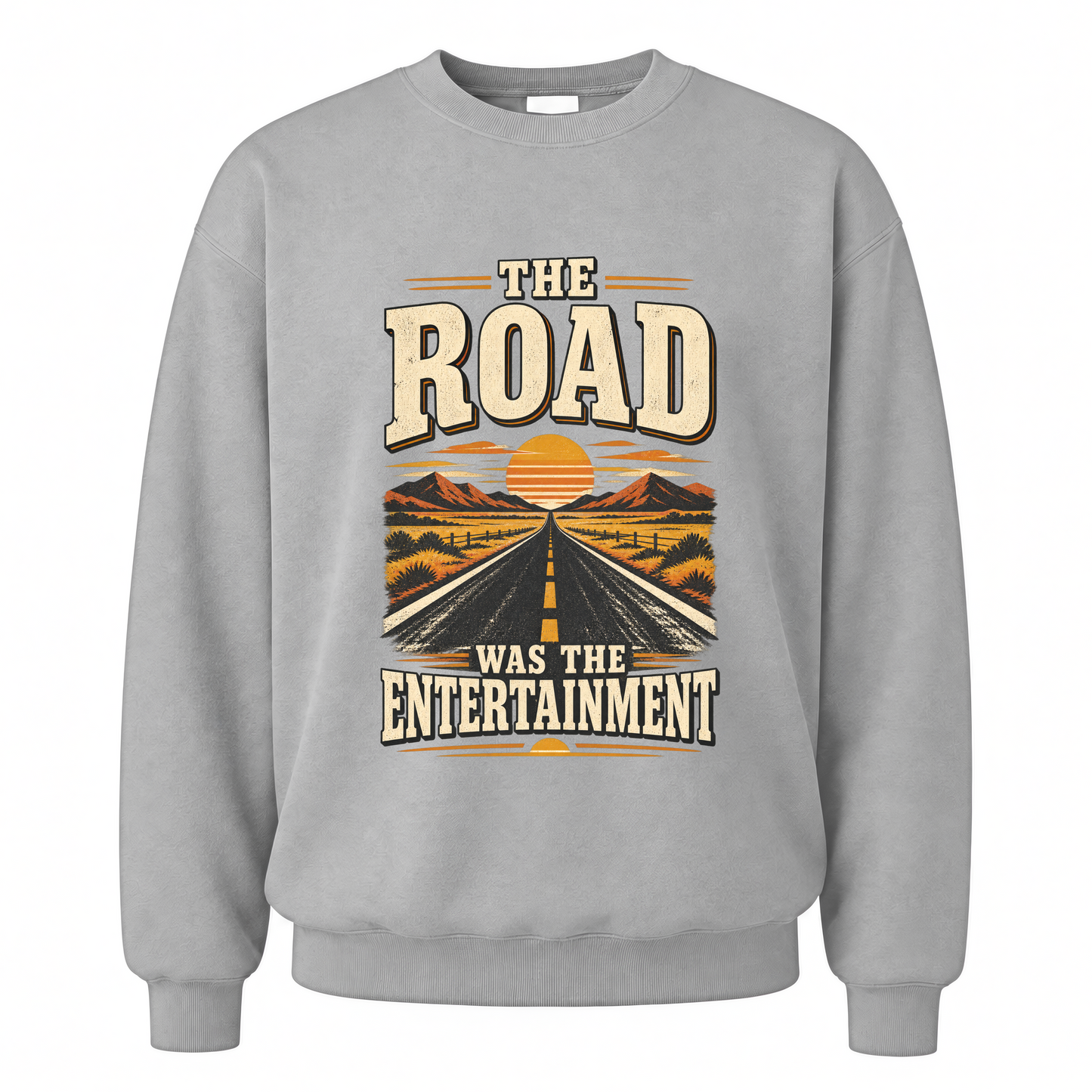 Sport Grey vintage sweatshirt with The Road Was The Entertainment printed front design