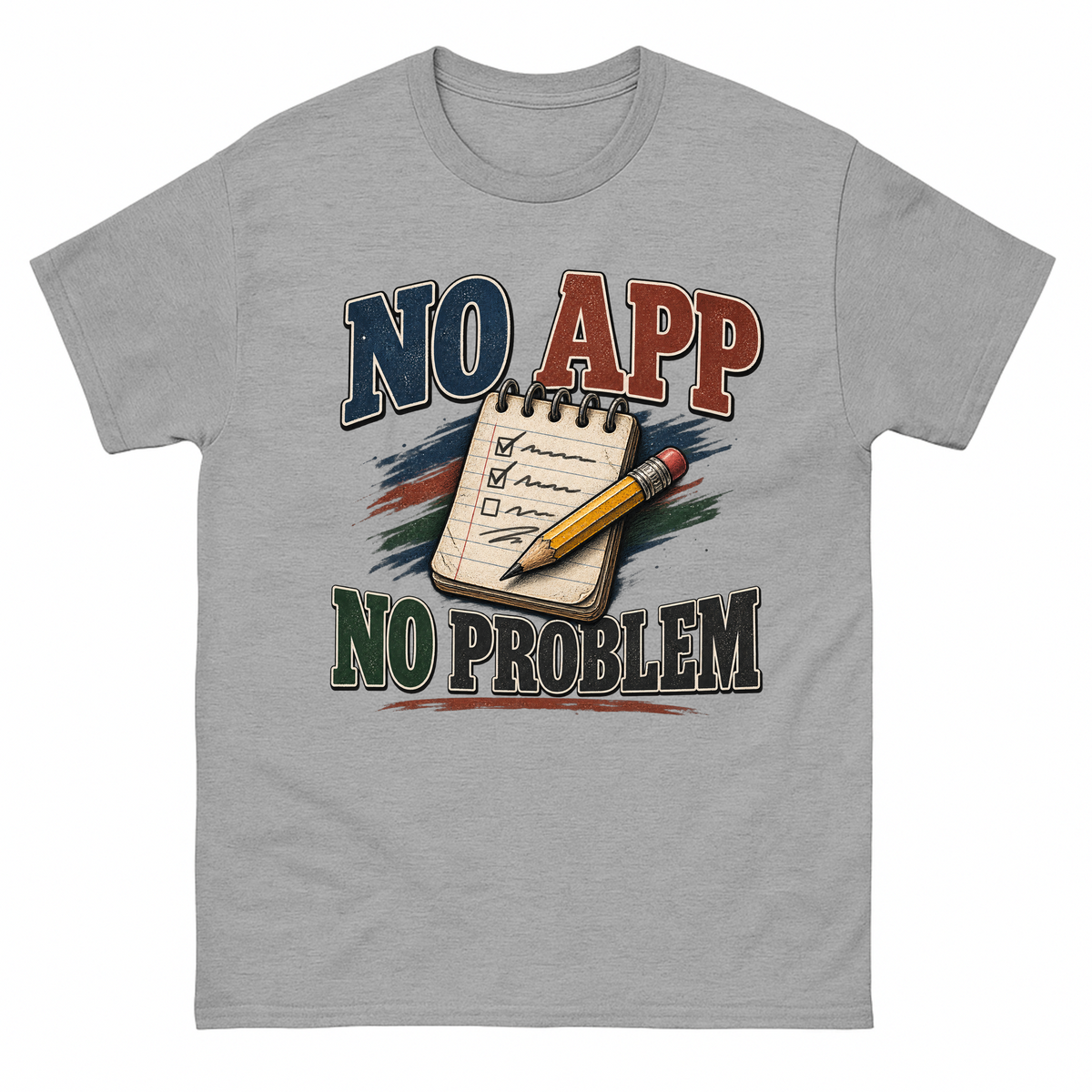 Sport Grey vintage t-shirt with No App. No Problem printed front design