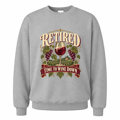 Sport Grey vintage sweatshirt with Retired Time To Wine Down printed front design