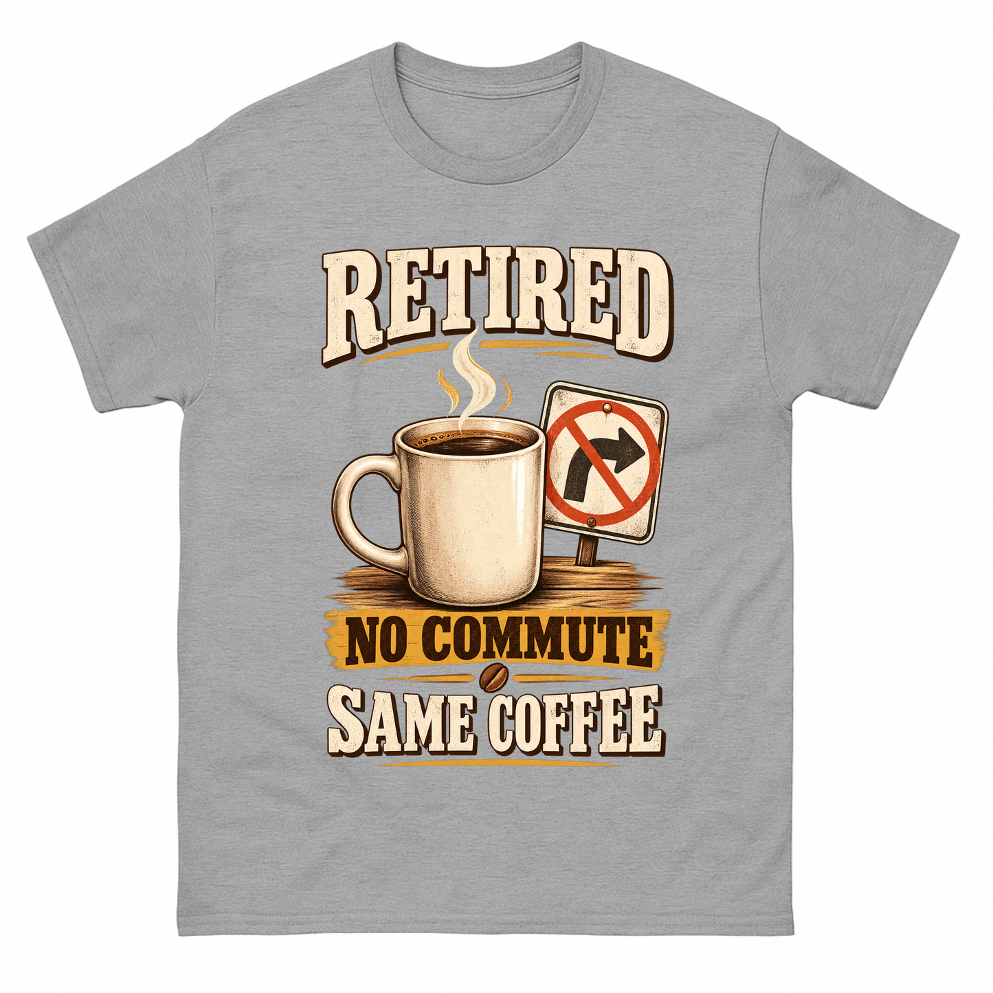 Sport Grey vintage t-shirt with Retired. No Commute Same Coffee printed front design