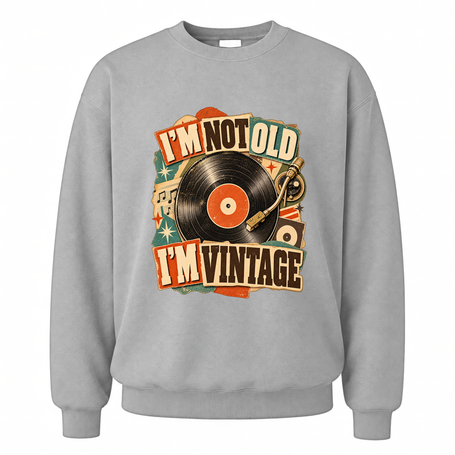 Sport Grey vintage sweatshirt with I'm Not Old. I'm Vintage printed front design