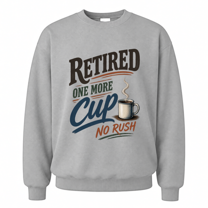 Sport Grey vintage sweatshirt with Retired One More Cup. No Rush printed front design