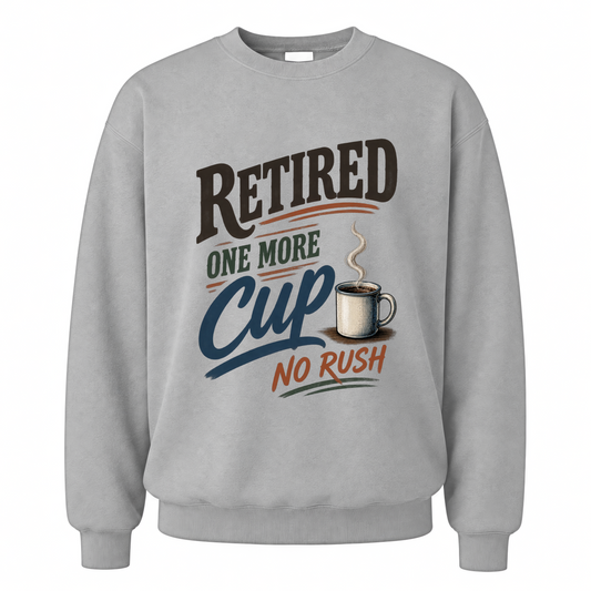 Sport Grey vintage sweatshirt with Retired One More Cup. No Rush printed front design