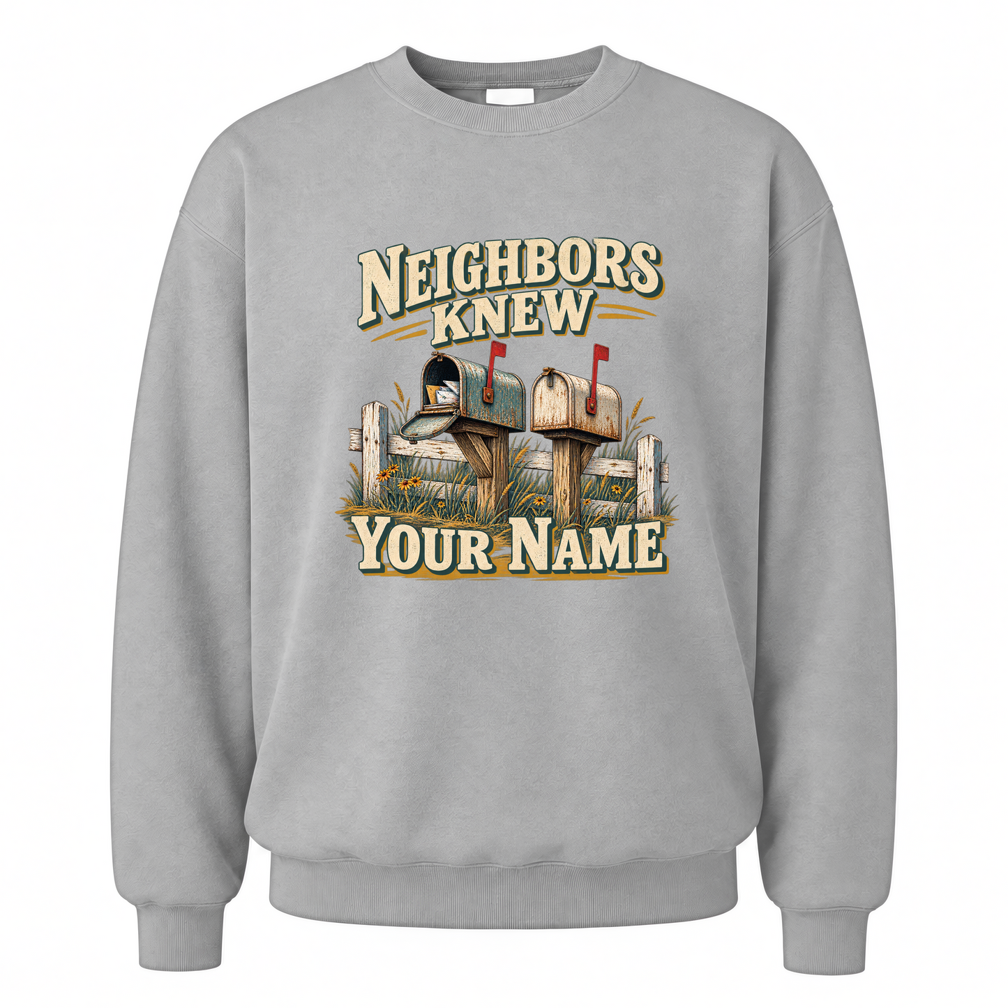 Sport Grey vintage sweatshirt with Neighbors Knew Your Name printed front design