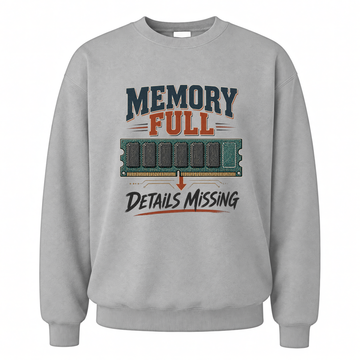 Sport Grey vintage sweatshirt with Memory Full Details Missing printed front design