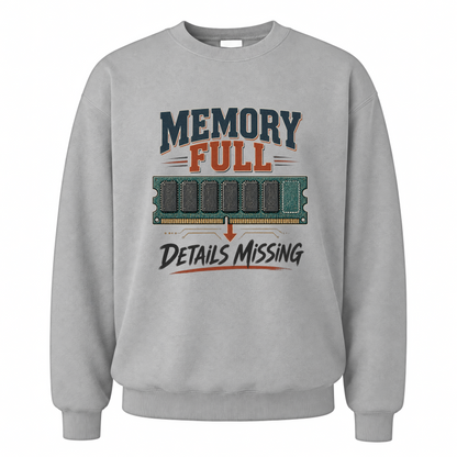 Sport Grey vintage sweatshirt with Memory Full Details Missing printed front design