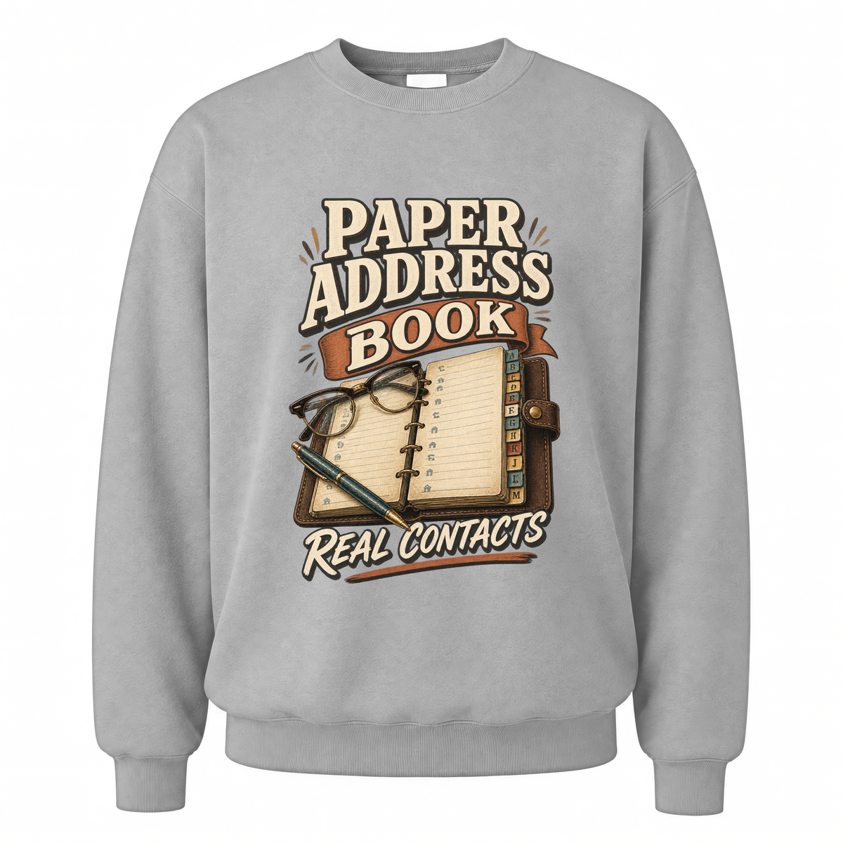 Sport Grey vintage sweatshirt with Paper Address Book. Real Contacts printed front design