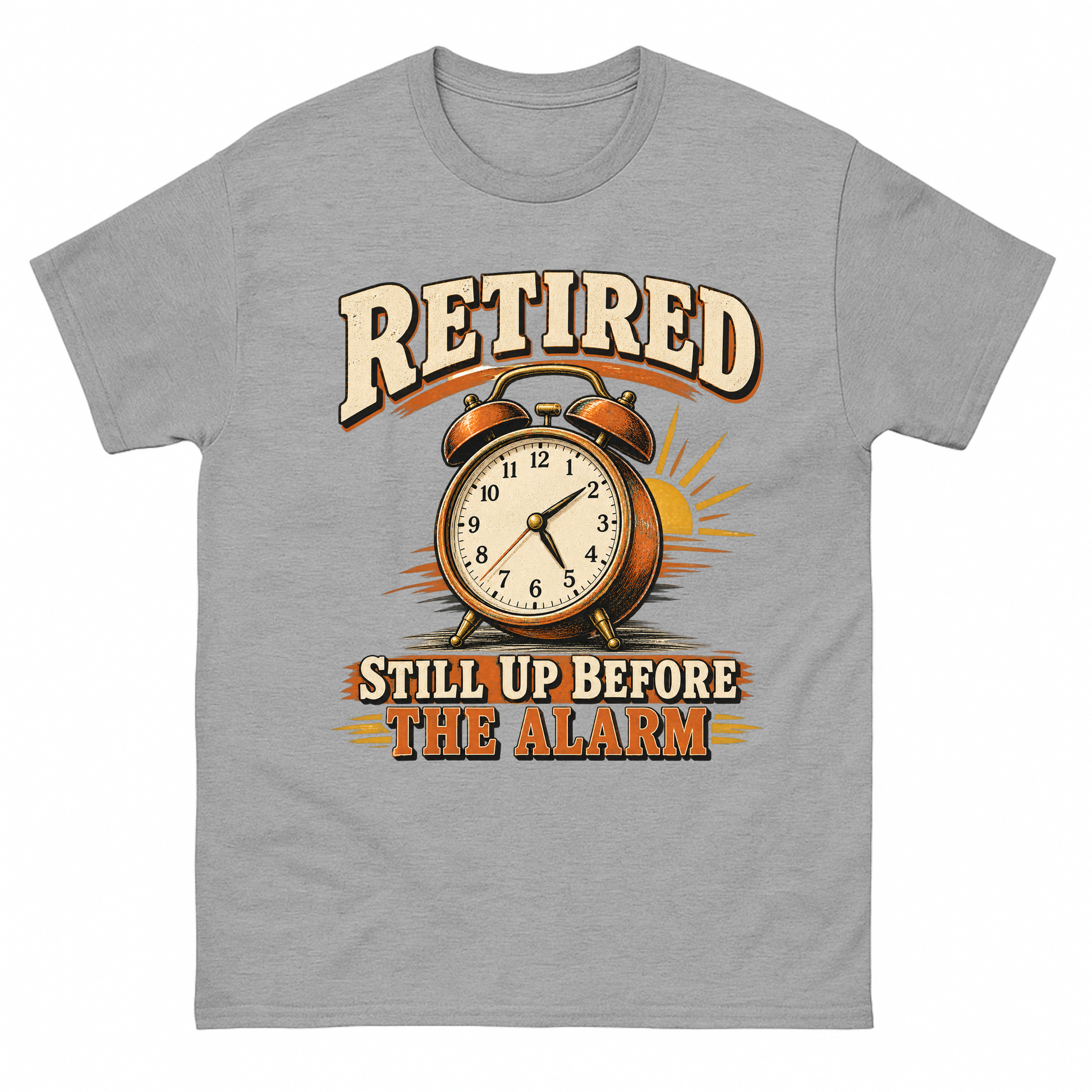 Sport Grey vintage t-shirt with Retired Still Up Before The Alarm printed front design