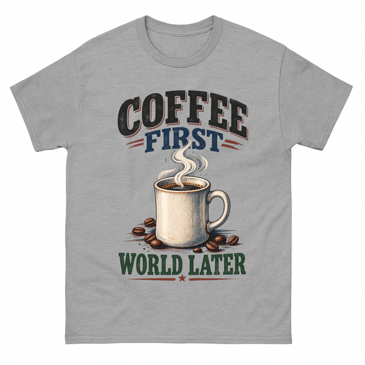 Sport Grey vintage t-shirt with Coffee First. World Later printed front design