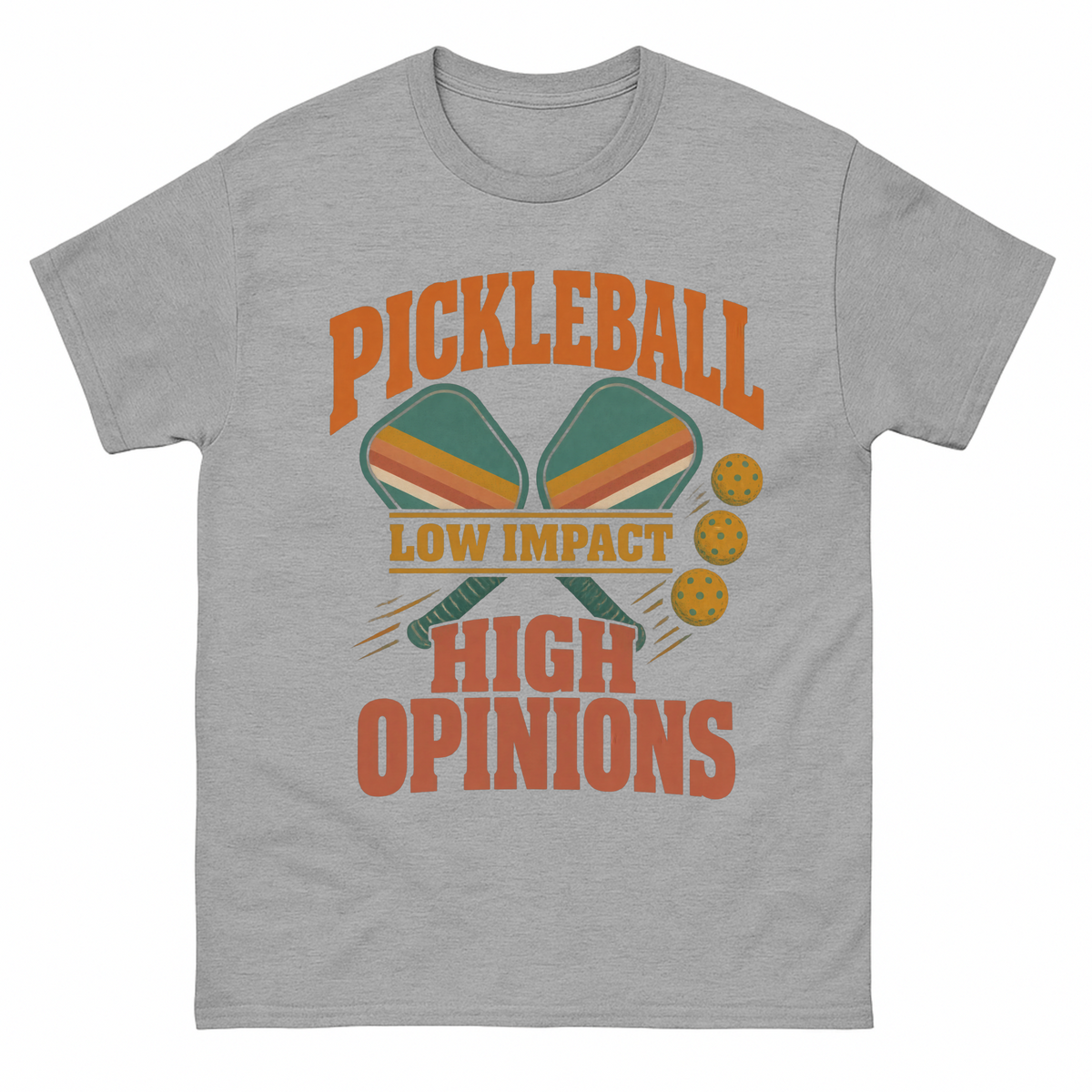 Sport Grey vintage t-shirt with Pickleball Low Impact. High Opinions printed front design