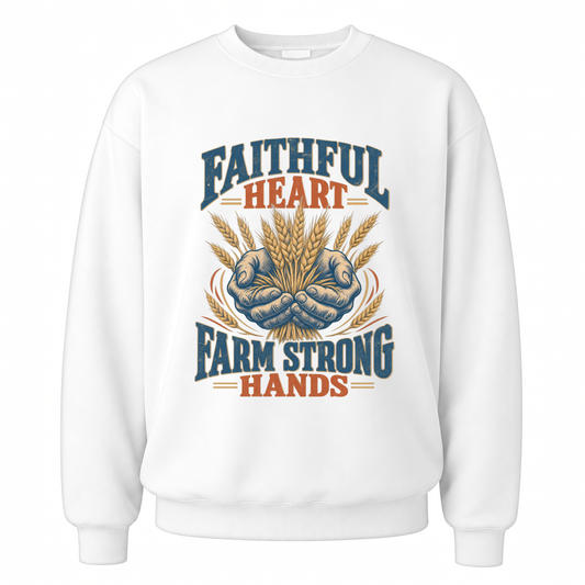 White vintage sweatshirt with Faithful Heart Farm Strong Hands printed front design