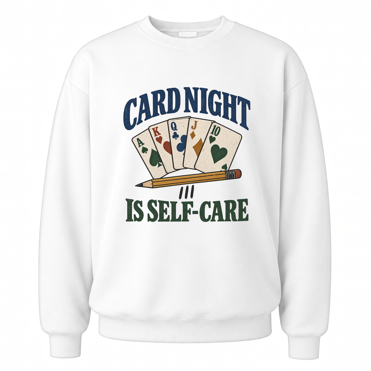 White vintage sweatshirt with Card Night Is Self-Care printed front design