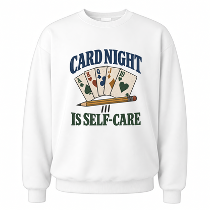 White vintage sweatshirt with Card Night Is Self-Care printed front design