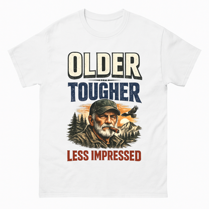 White vintage t-shirt with Older Tougher Less Impressed printed front design