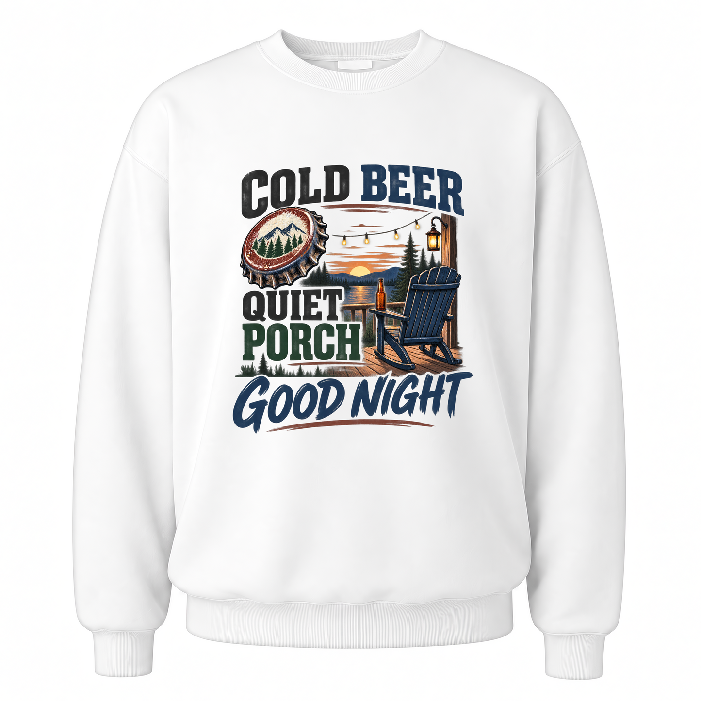 White vintage sweatshirt with Cold Beer Quiet Porch Good Night printed front design