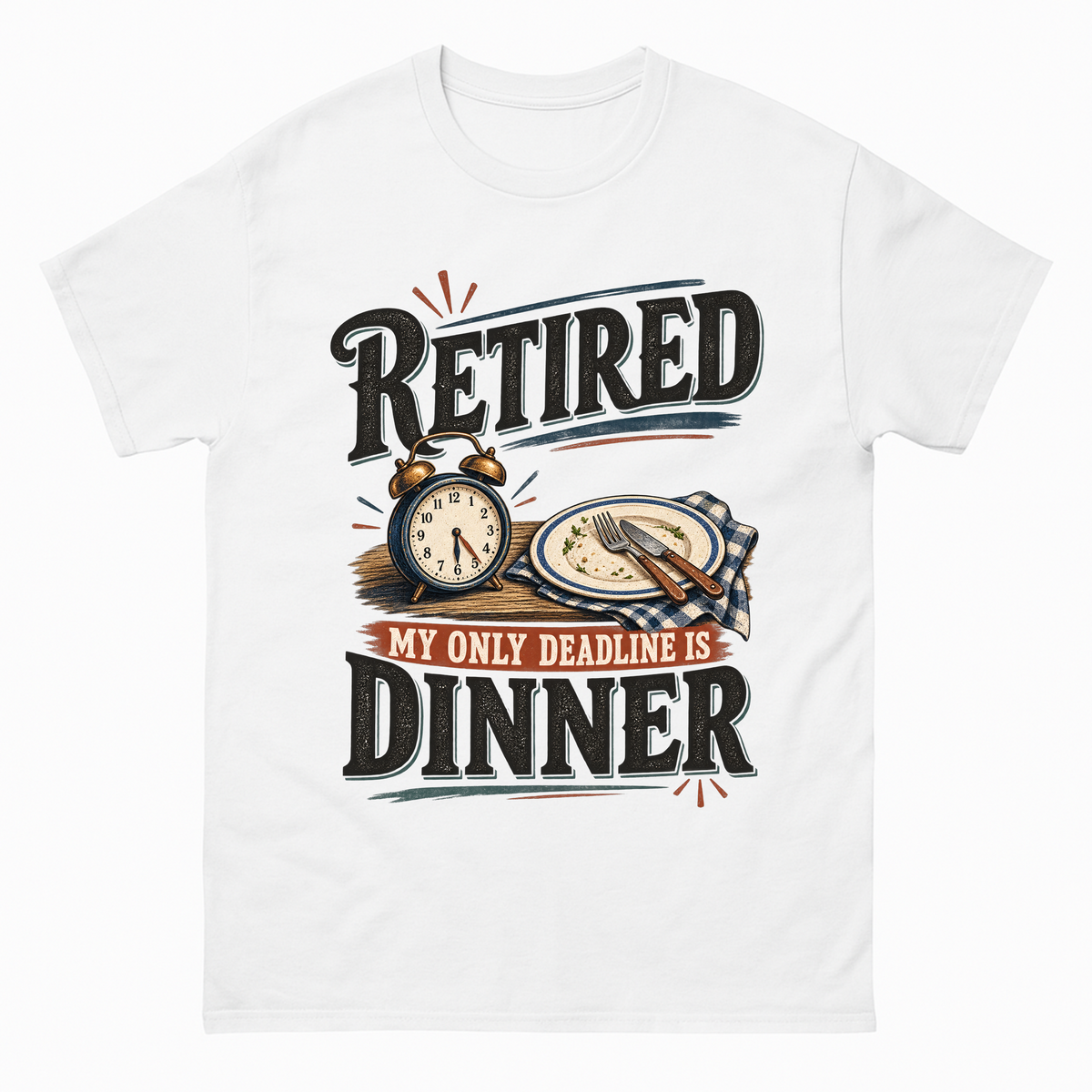 White vintage t-shirt with My Only Deadline Is Dinner printed front design