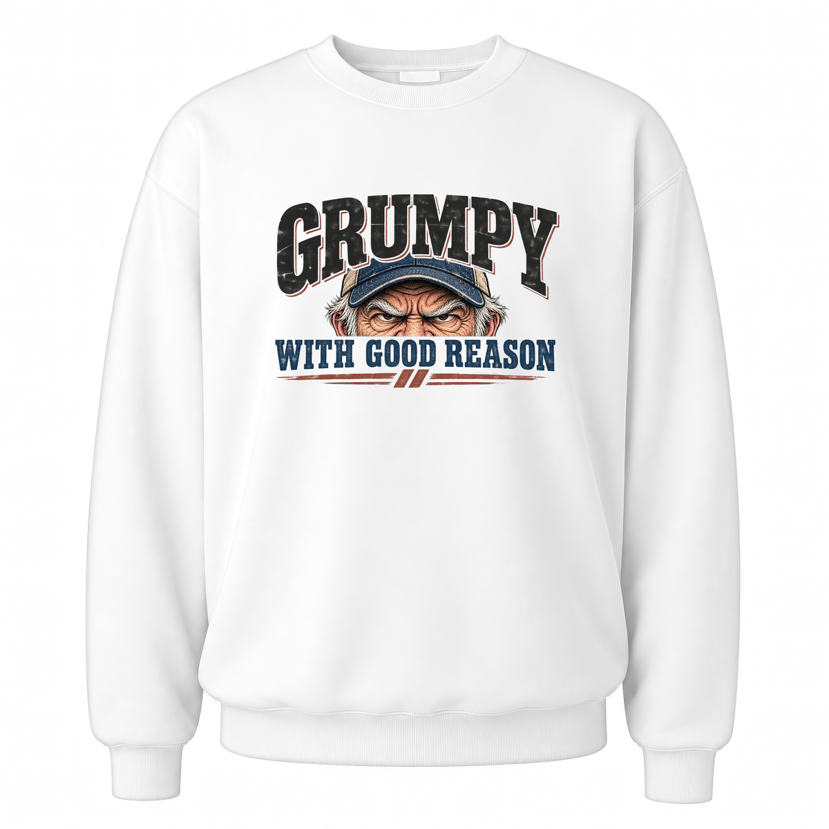 White vintage sweatshirt with Grumpy With Good Reason printed front design