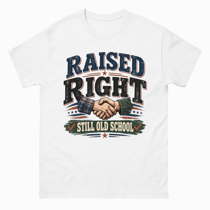 White vintage t-shirt with Raised Right Still Old School printed front design