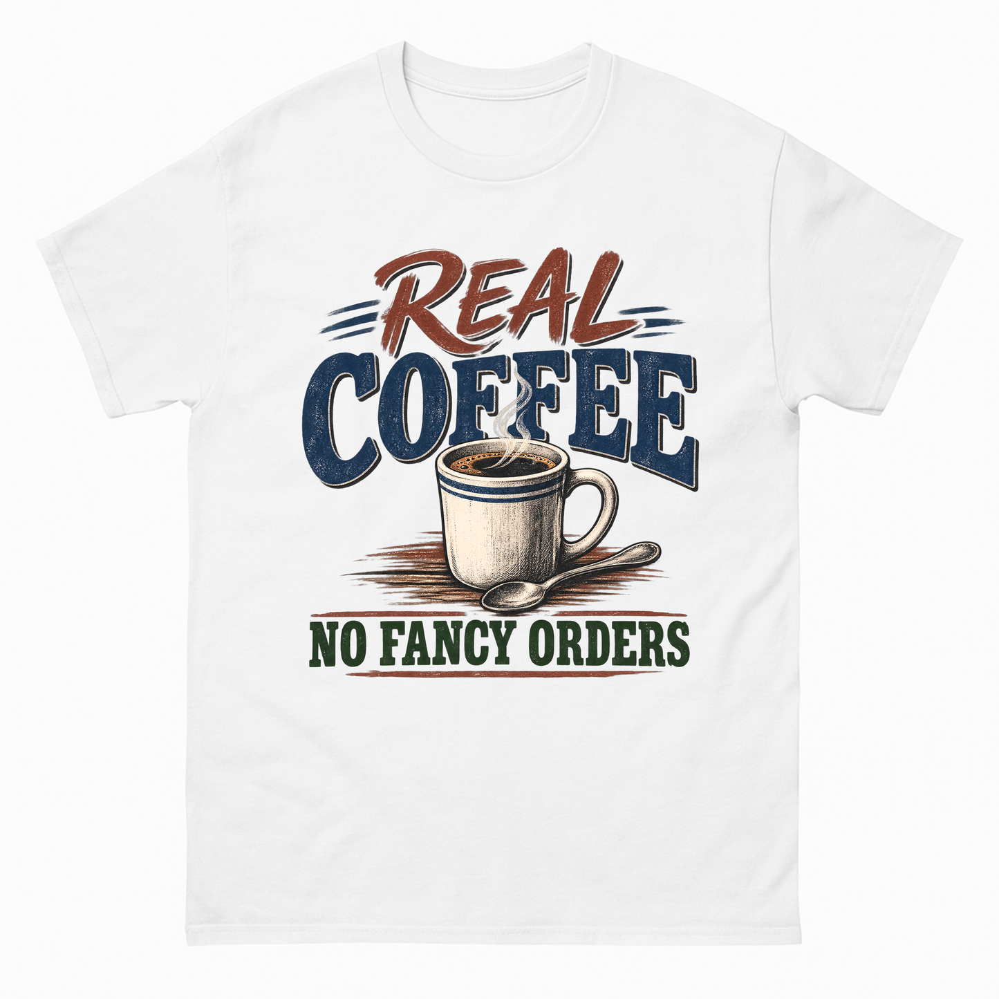 White vintage t-shirt with Real Coffee. No Fancy Orders printed front design