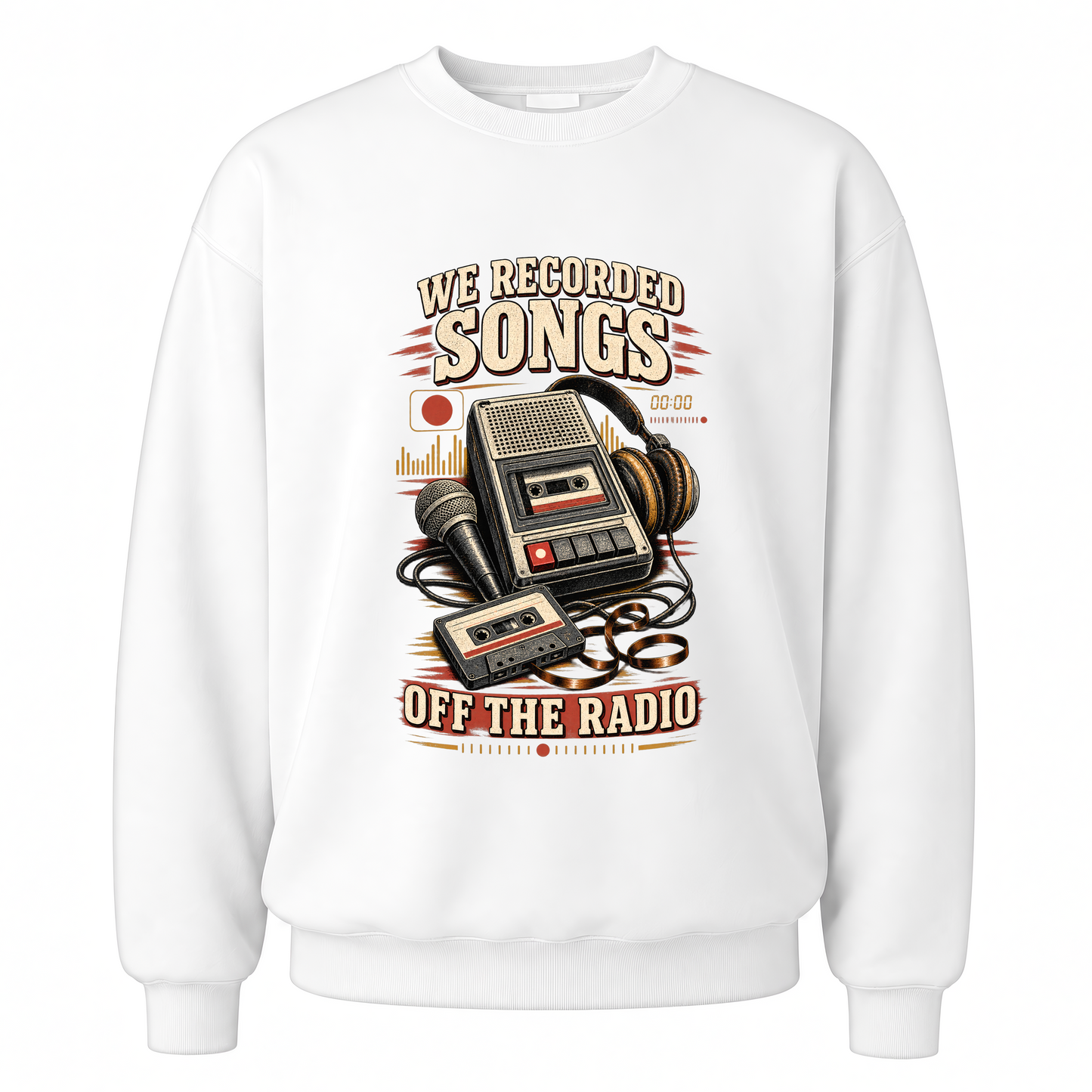 White vintage sweatshirt with We Recorded Songs Off The Radio printed front design